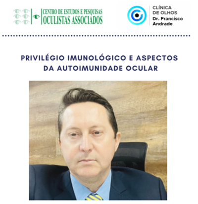 Privilégio Imunológico e Aspectos da Autoimunidade Ocular
